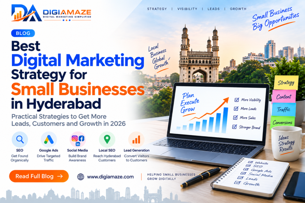 Best Digital Marketing Strategy for Small Businesses in Hyderabad